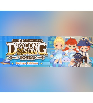 Dragon Song Tavern: Cozy & Adventurous Deluxe Edition Steam Key GLOBAL